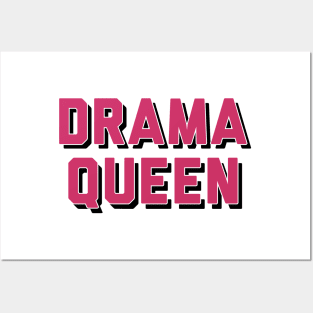 Drama Queen Posters and Art